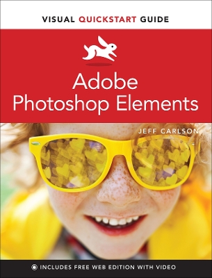 Adobe Photoshop Elements Visual QuickStart Guide book