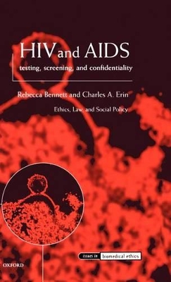 HIV and AIDS, Testing, Screening, and Confidentiality book