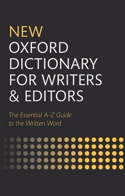 New Oxford Dictionary for Writers and Editors book