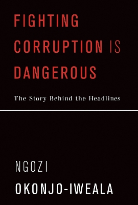 Fighting Corruption Is Dangerous book