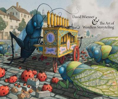 David Wiesner and the Art of Wordless Storytelling book