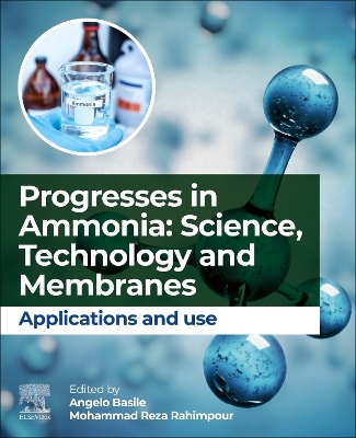 Progresses in Ammonia: Science, Technology and Membranes: Applications and use book