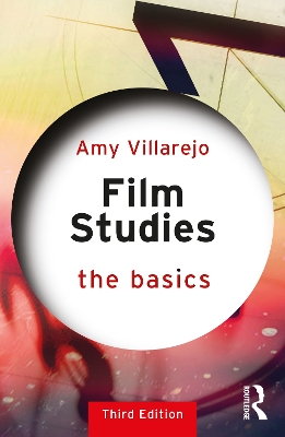 Film Studies: The Basics by Amy Villarejo