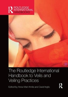 The The Routledge International Handbook to Veils and Veiling by Anna-Mari Almila