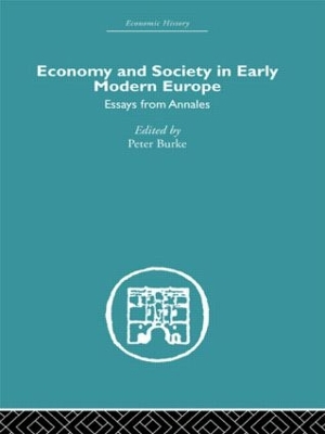 Economy and Society in Early Modern Europe by Peter Burke