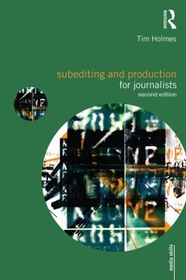 Subediting and Production for Journalists book