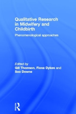 Qualitative Research in Midwifery and Childbirth book
