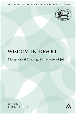 Wisdom in Revolt by Leo G. Perdue