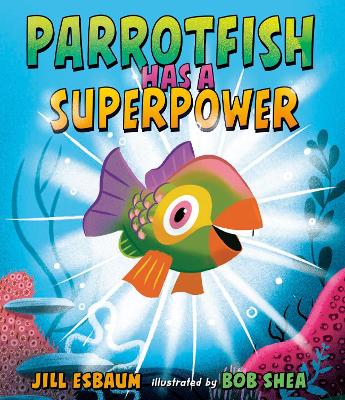 Parrotfish Has a Superpower book