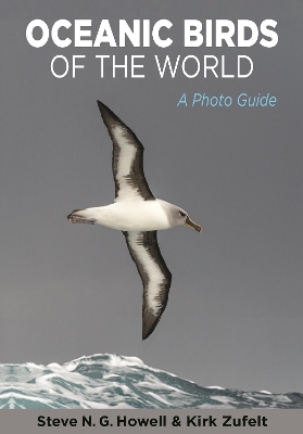 Oceanic Birds of the World: A Photo Guide book