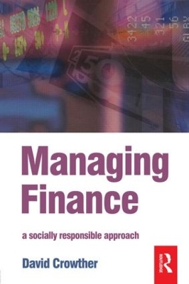 Managing Finance by D. Crowther