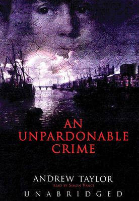 An Unpardonable Crime: Library Edition by Andrew Taylor