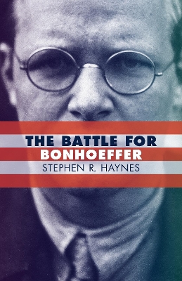 Battle for Bonhoeffer book