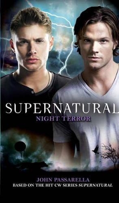 Supernatural: Night Terror by John Passarella
