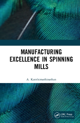 Manufacturing Excellence in Spinning Mills book