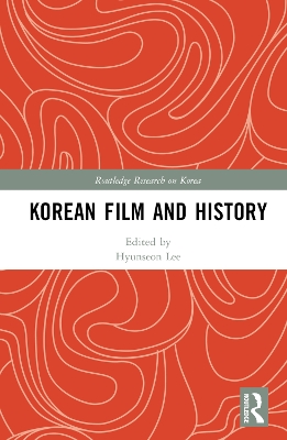 Korean Film and History by Hyunseon Lee