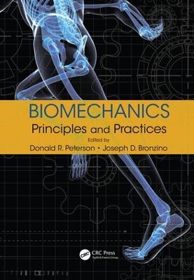 Biomechanics: Principles and Practices by Donald R. Peterson