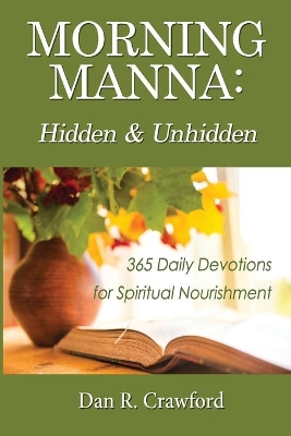 Morning Manna: Hidden and Unhidden book