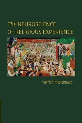 Neuroscience of Religious Experience book