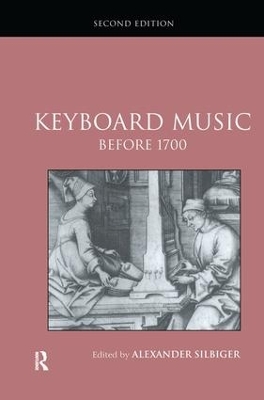 Keyboard Music Before 1700 book