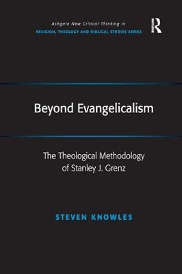 Beyond Evangelicalism by Steven Knowles