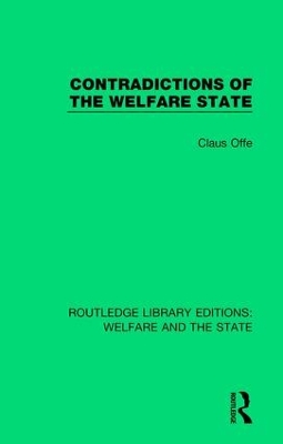 Contradictions of the Welfare State by Claus Offe