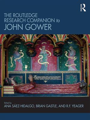 The Routledge Research Companion to John Gower book