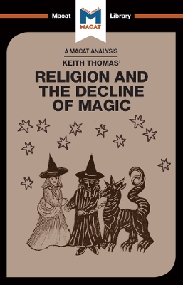 An Analysis of Keith Thomas's Religion and the Decline of Magic by Simon Young