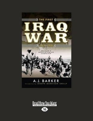 The First Iraq War 19141918 (2 Volume Set) book