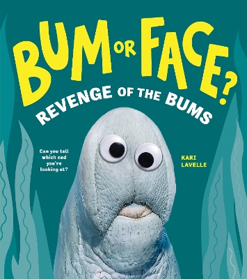 Bum or Face? Volume 2: Revenge of the Bums book