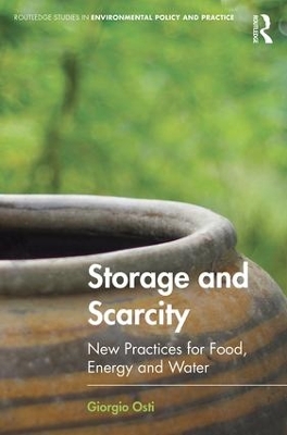 Storage and Scarcity: New practices for food, energy and water book