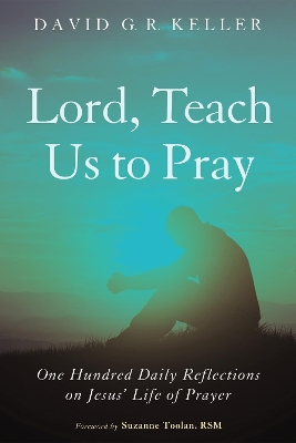 Lord, Teach Us to Pray book