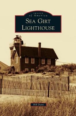 Sea Girt Lighthouse by Bill Dunn