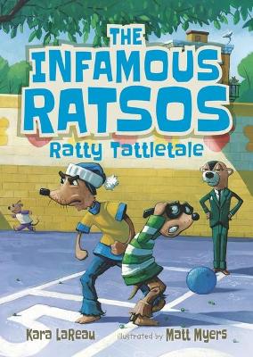 The Infamous Ratsos: Ratty Tattletale book