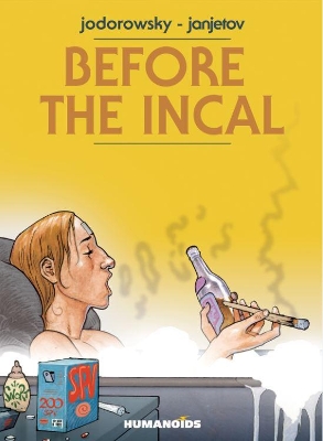 The Before The Incal by Alejandro Jodorowsky