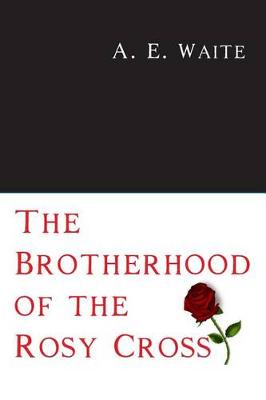 Brotherhood of the Rosy Cross book