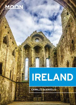Moon Ireland (Third Edition): Castles, Cliffs, and Lively Local Spots book