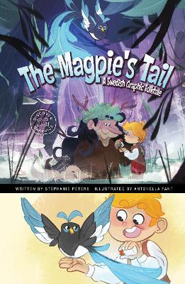 The Magpie's Tale: A Swedish Graphic Folktale book
