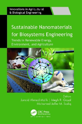 Sustainable Nanomaterials for Biosystems Engineering: Trends in Renewable Energy, Environment, and Agriculture book