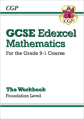 GCSE Maths Edexcel Workbook: Foundation - for the Grade 9-1 Course book