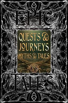 Quests & Journeys Myths & Tales: Epic Tales book