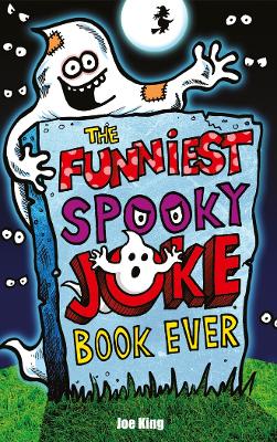 Funniest Spooky Joke Book Ever book