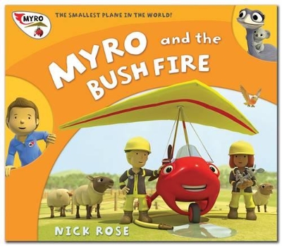 Myro and the Bush Fire: Myro, the Smallest Plane in the World book