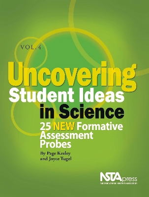 Uncovering Student Ideas in Science, Volume 4 book