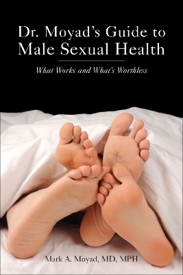 Dr. Moyad's Guide to Male Sexual Health book