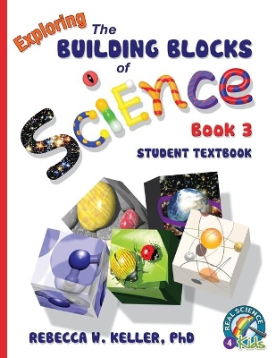 Exploring the Building Blocks of Science Book 3 Student Textbook (Softcover) book