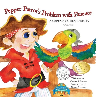 Pepper Parrot's Problem with Patience by Carole P Roman