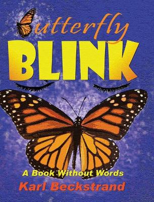 Butterfly Blink: A Book Without Words book