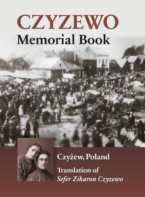 Czyzewo Memorial Book book