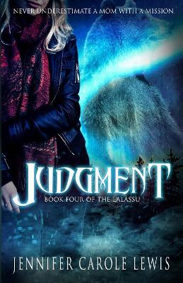 Judgment: Book Four of the Lalassu book